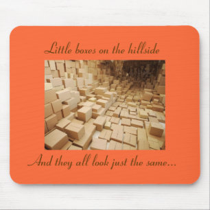Little Boxes Look The Same Mouse Pad