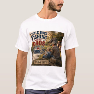 Little Boys Fishing with Dad – Best Memories T-Shirt