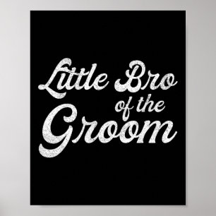 Little Bro Of The Groom Shirts For Boys Kids  Poster