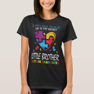 Little Brother Autism Awareness I Am His Voice Hea T-Shirt