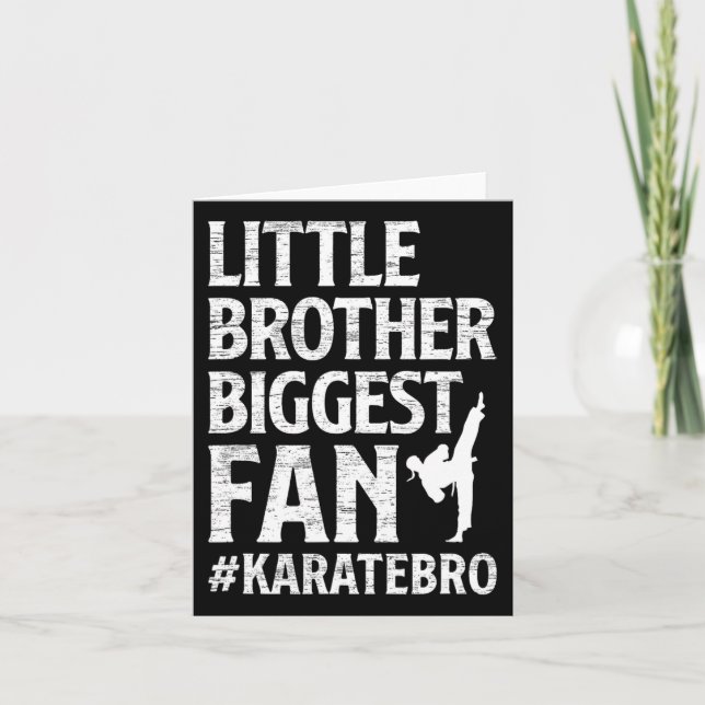 Little Brother Biggest Fan Karate Bro Proud Karate Card (Front)