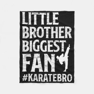 Little Brother Biggest Fan Karate Bro Proud Karate Fleece Blanket