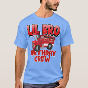 Little Brother Birthday Crew Fire Truck Firefighte T-Shirt