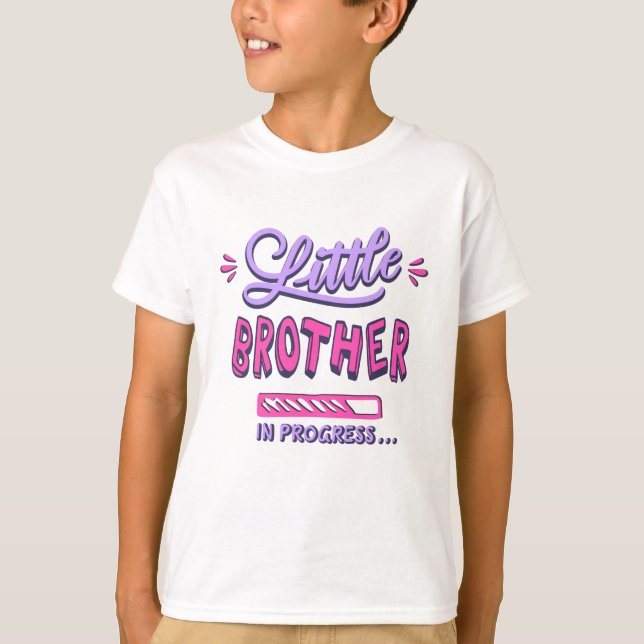 Little brother in progress T-Shirt (Front)