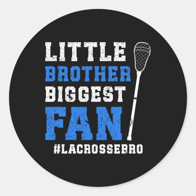 Little Brother Lacrosse Brother Of A Lacrosse Play Classic Round Sticker (Front)