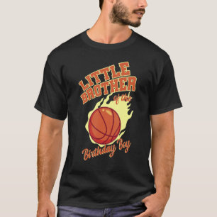 Little Brother Of The Birthday Boy Basketball Fami T-Shirt