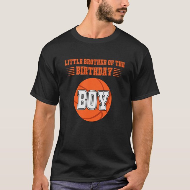 Little Brother Of The Birthday Boy Costume Basketb T-Shirt (Front)