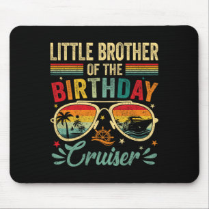 Little Brother Of The Birthday Cruiser Sungles Cru Mouse Pad