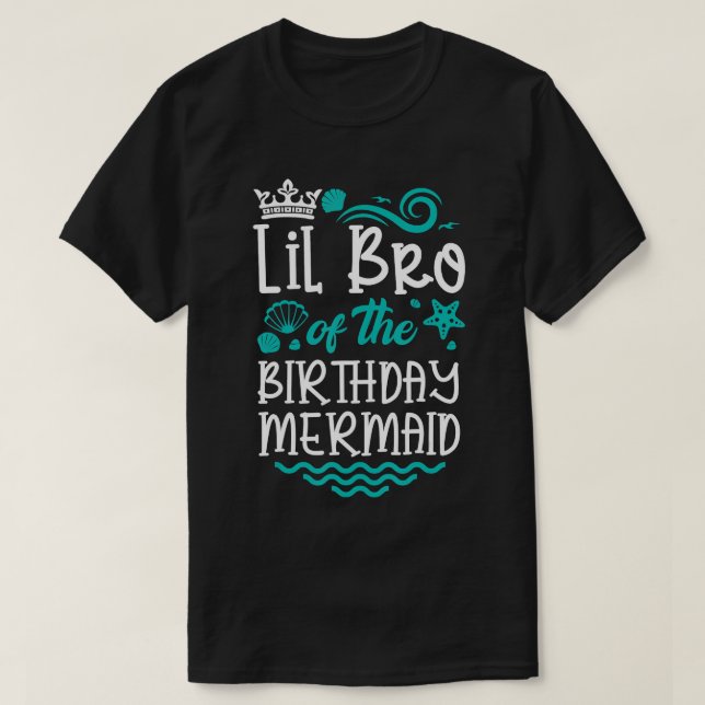 Little Brother of The Birthday Mermaid Cute B-Day  T-Shirt (Design Front)
