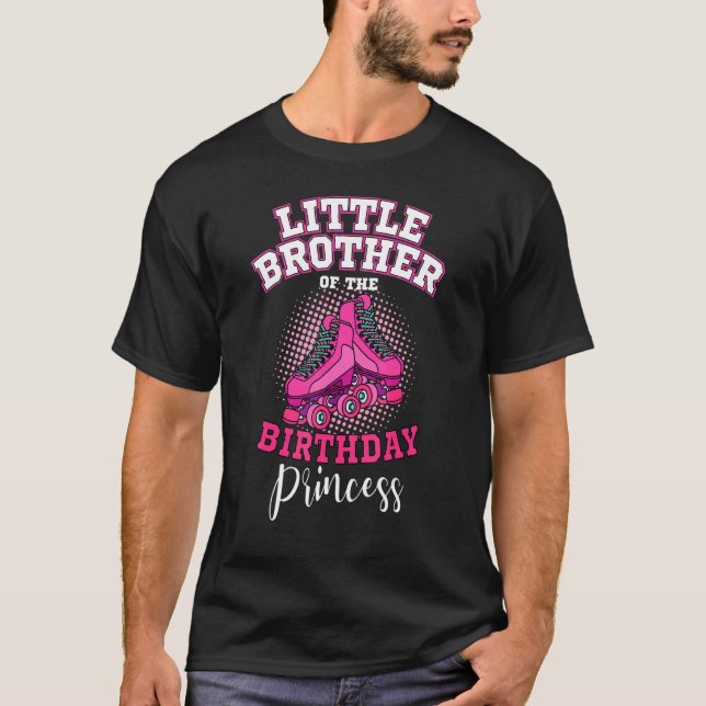 Little Brother Of The Birthday Princess Roller Ska T-Shirt (Front)
