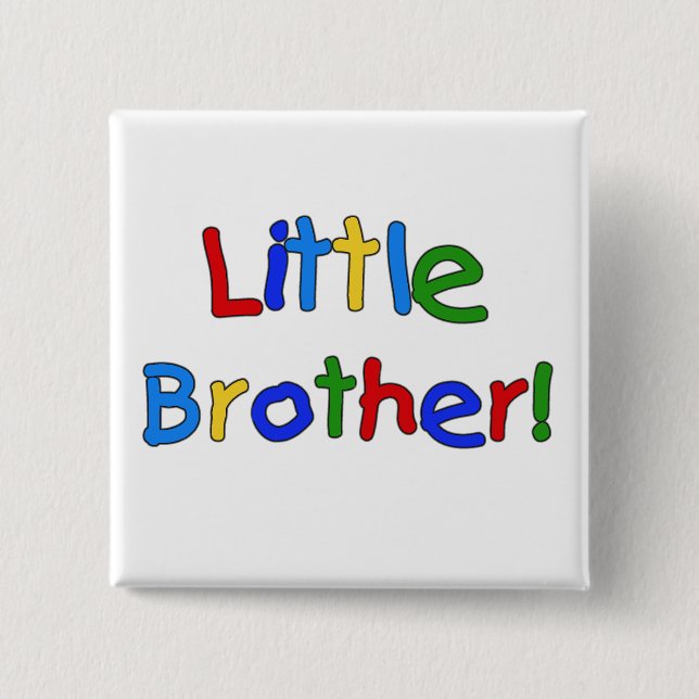 Little Brother Primary Colours Tshirts and Gifts 15 Cm Square Badge (Front)