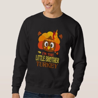 Little Brother Turkey Family Matching Thanksgiving Sweatshirt