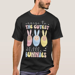Little Bunnies NICU Nurse Easter Bunny NICU Nursin T-Shirt