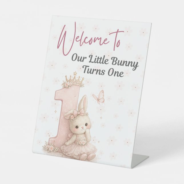 Little Bunny Is Turning One Welcome Sign (Front)