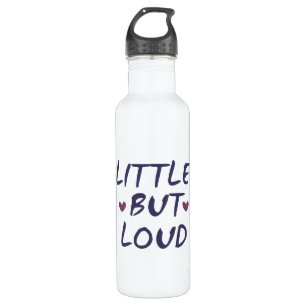 Little but loud 710 ml water bottle