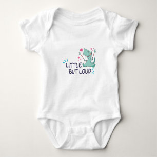 Little but loud baby bodysuit
