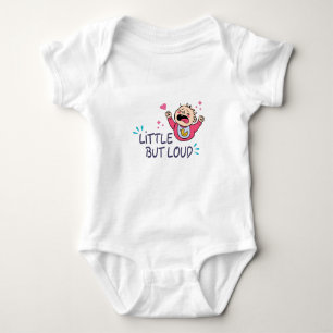 Little but loud baby bodysuit
