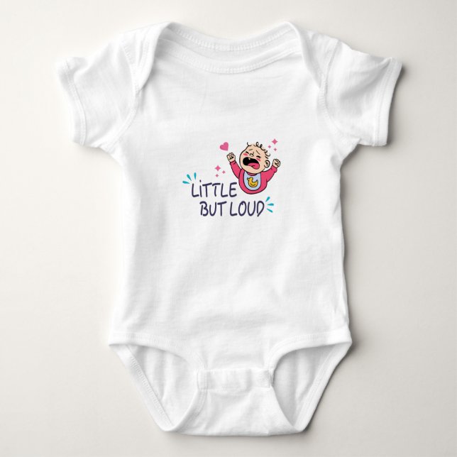 Little but loud baby bodysuit (Front)