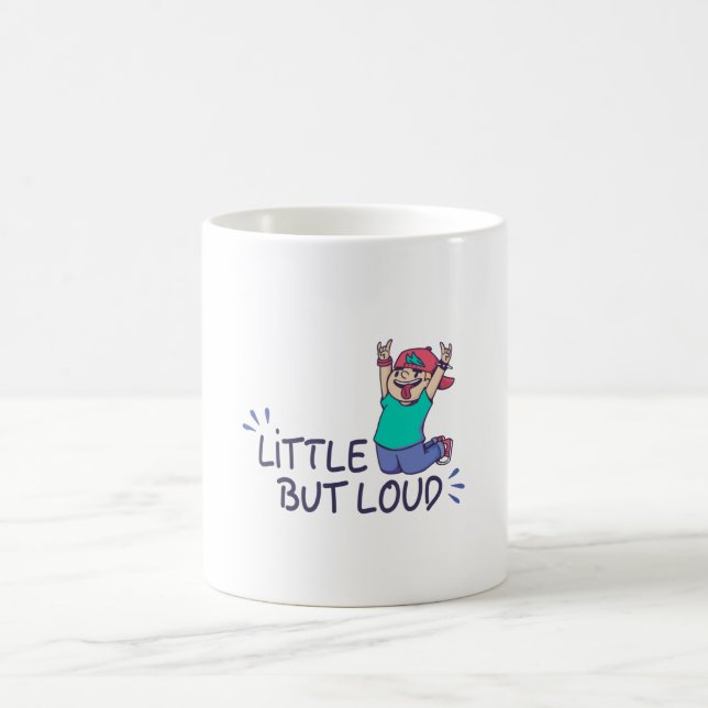 Little but loud coffee mug (Center)