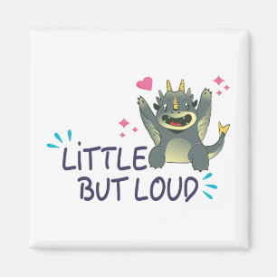 Little but loud sweatshirt magnet
