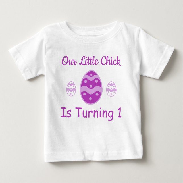 Little Chick 1st Birthday Baby T-Shirt (Front)