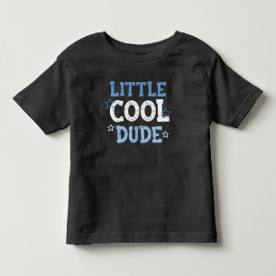 Little Cool Dude Toddler T-Shirt