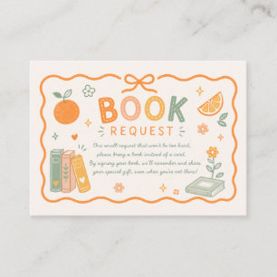 Little Cutie Orange Baby Shower Book Request Enclo Enclosure Card