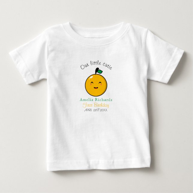  Little Cutie Orange Citrus 1st Birthday  Baby T-Shirt (Front)