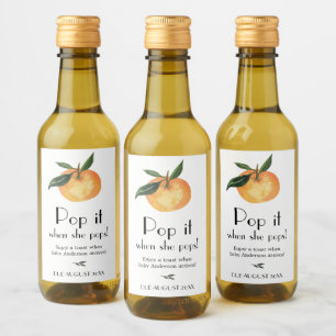Little Cutie Orange Pop it when she Pops  Wine Lab Label