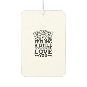 Little Dog Love You Vintage Typography Design_1 Car Air Freshener