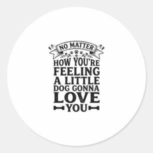 Little Dog Love You Vintage Typography Design_1 Classic Round Sticker