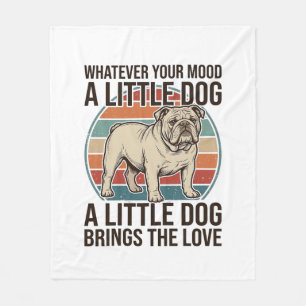 Little Dog Lover Vintage Bulldog Quote Shirt_1 Fleece Blanket