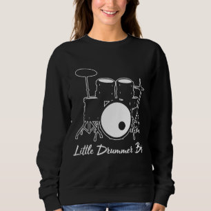Little Drummer Boy  Drummer Drum Set Music Sweatshirt
