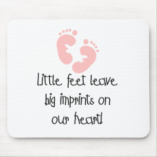 Little Feet Big Imprints Pink Mouse Pad