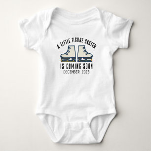 Little Figure Skater Is Coming Soon Due Date Skate Baby Bodysuit