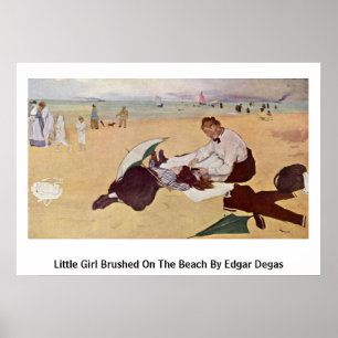Little Girl Brushed On The Beach By Edgar Degas Poster