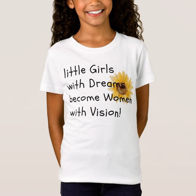 Little Girls Become Strong Women T-Shirt (Front)