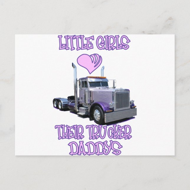 Little Girls Love Their Trucker Dads Postcard (Front)