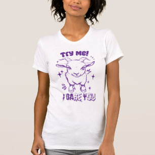 Little Goat Text "Try Me, I Dare You" T-Shirt