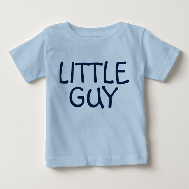 Little Guy Baby T-Shirt (Front)