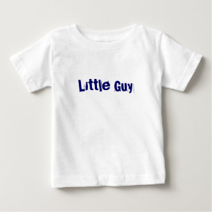Little Guy T-Shirt Infant / Toddler (Big Guy)