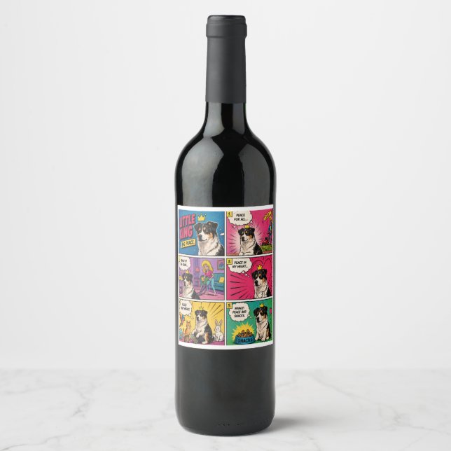 Little King Big Peace Funny Dog Wine Bottle Label (Front)