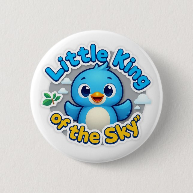 Little King of the Sky 6 Cm Round Badge (Front)