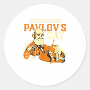 Little Known Failure Pa-vlov's Cat Funn Classic Round Sticker