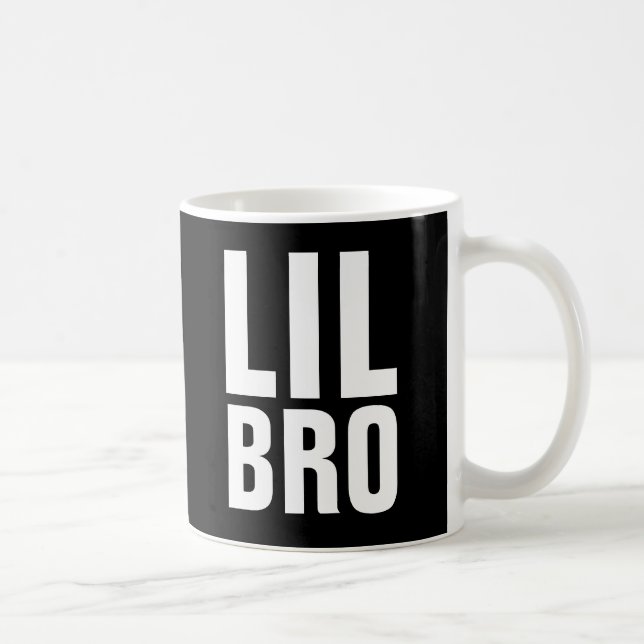 LITTLE LIL BROTHER BRO COFFEE MUGS (Right)