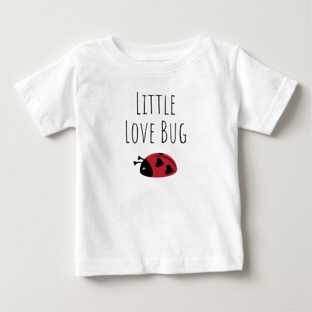 Little Love Bug Baby T-Shirt (Front)