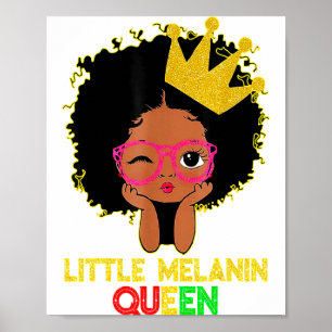 Little Melanin Queen Cute Kids Girls Black History Poster