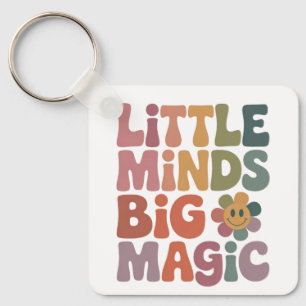 Little Minds Big Magic Retro Teacher Quote Key Ring