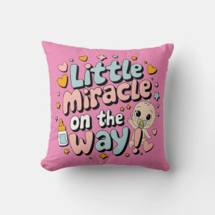 Little Miracle on the Way Cushion
