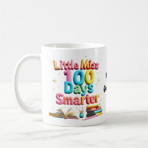 Little Miss 100 Days Smarter Celebrate 100 Days Coffee Mug